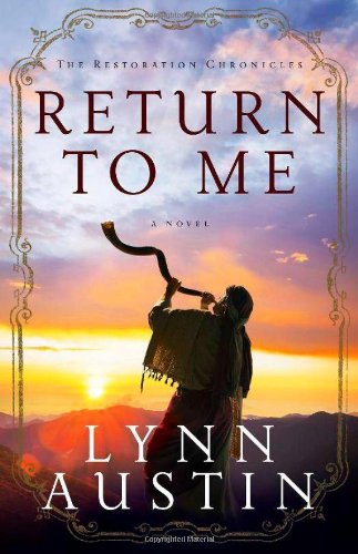 Return to Me (The Restoration Chronicles) - 9370