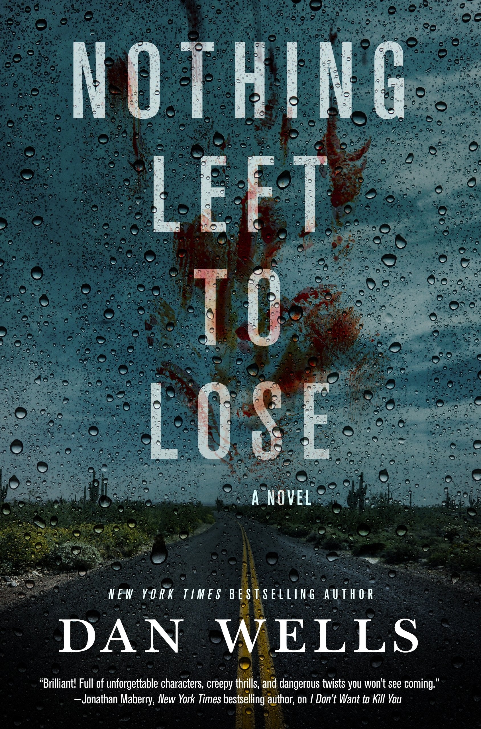Nothing Left to Lose: A Novel (John Cleaver)