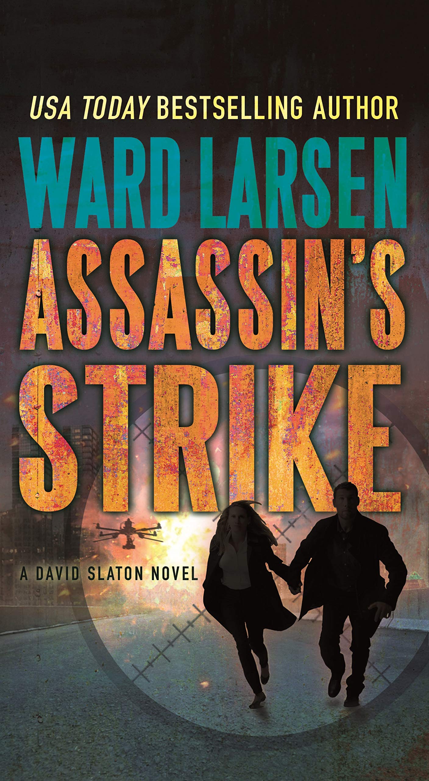 Assassin's Strike: A David Slaton Novel (David Slaton, 6) - 905