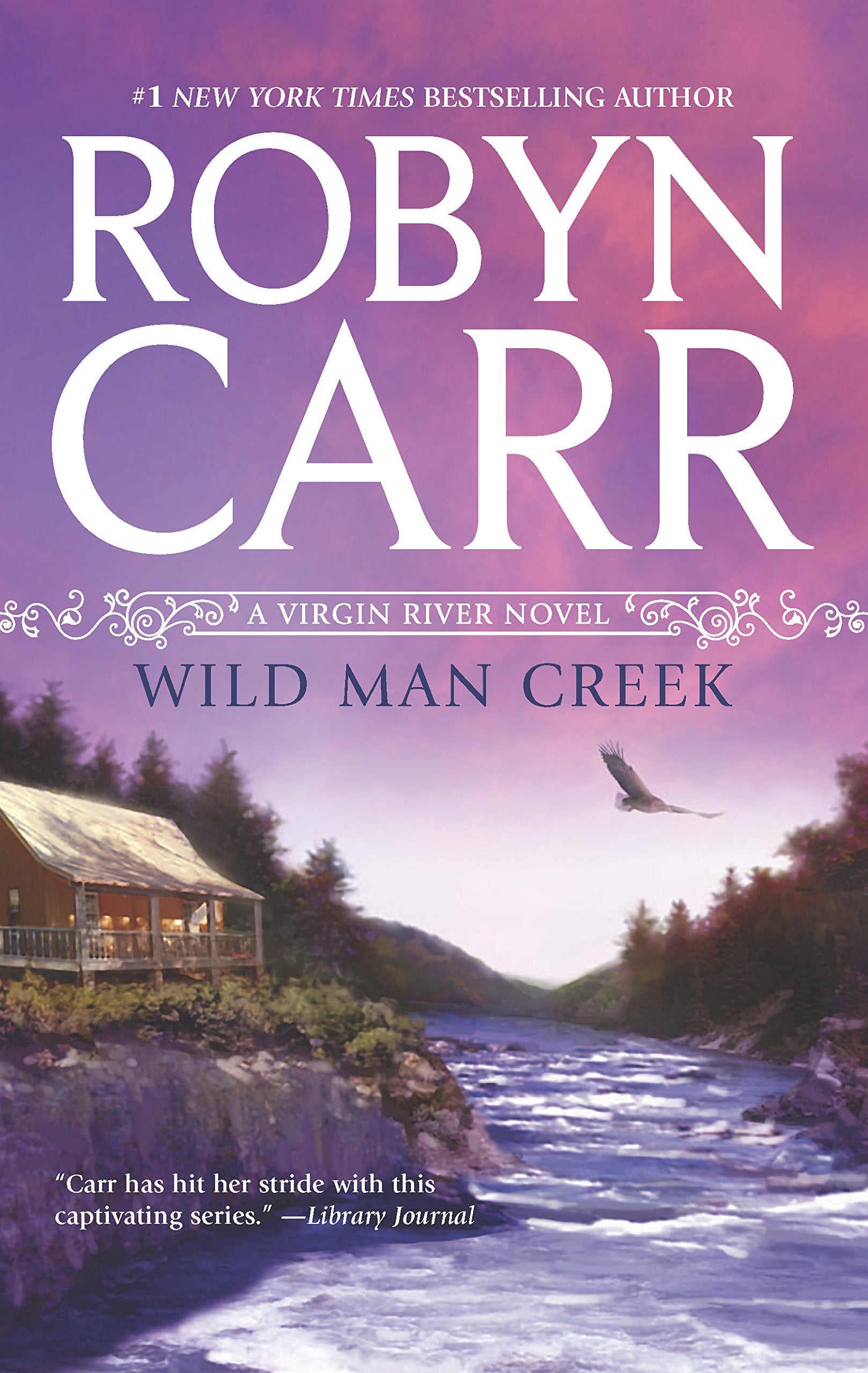 Wild Man Creek (Virgin River, Book 12) - 3112