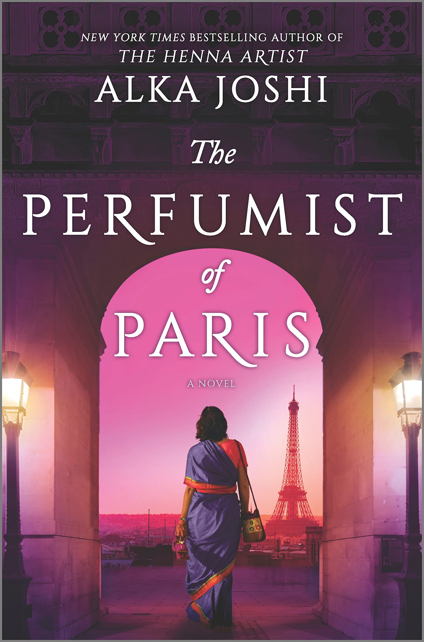 The Perfumist of Paris: A novel from the bestselling author of The Henna Artist (The Jaipur Trilogy, 3)
