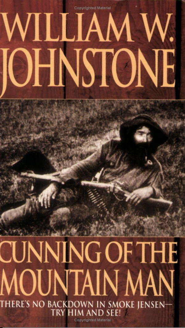 Cunning Of The Mountain Man (The Last Mountain Man)