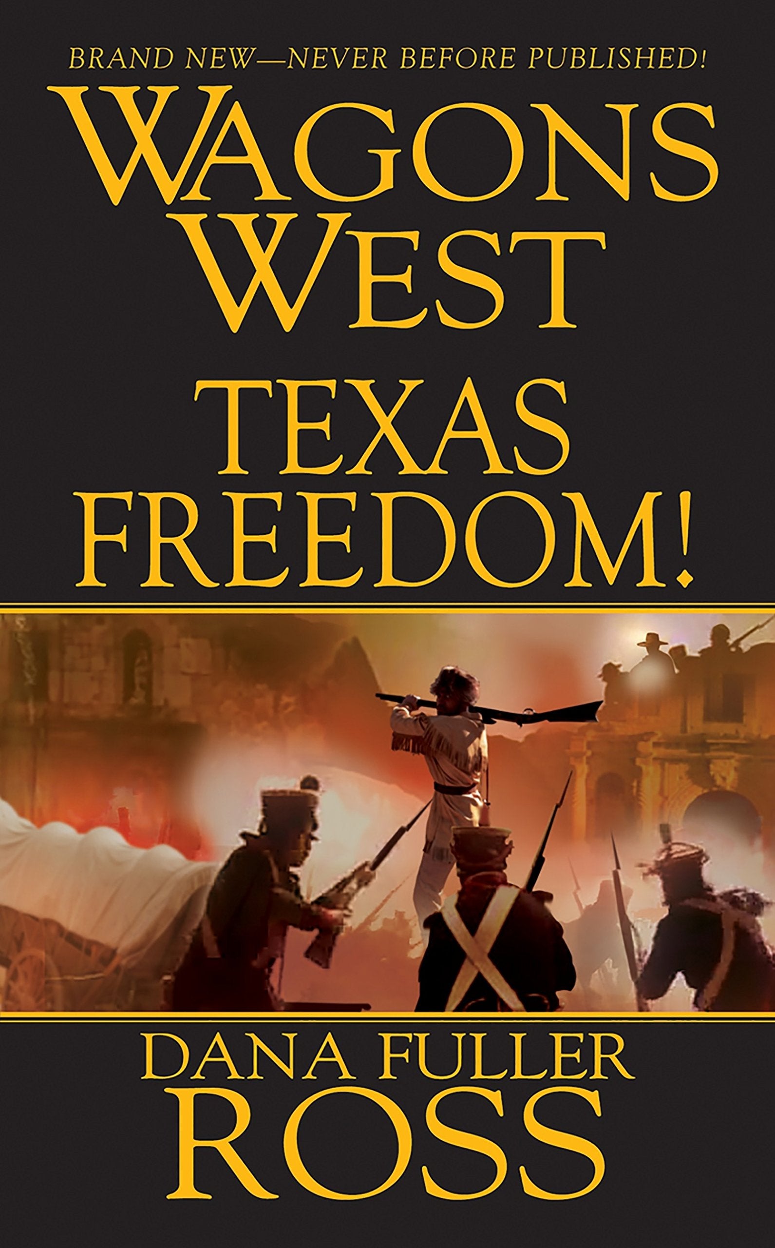 Wagons West: Texas Freedom