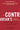 The Contrarian's Guide to Leadership (J-B Warren Bennis Series)