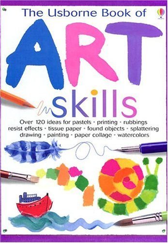 The Usborne Book of Art Skills (Usborne Art Ideas)