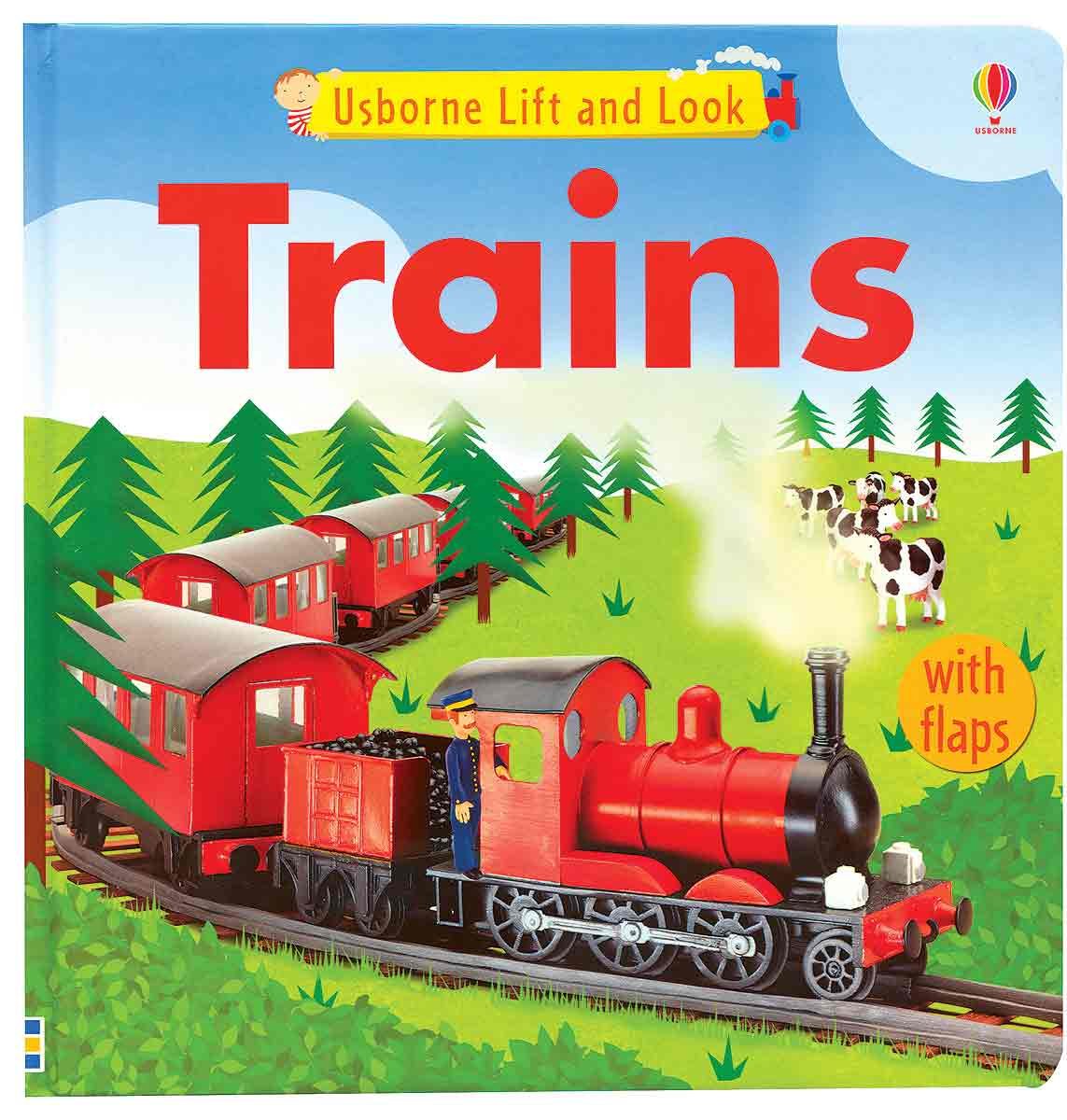 Usborne LIft and Look Trains (Lift And Look Board Books)