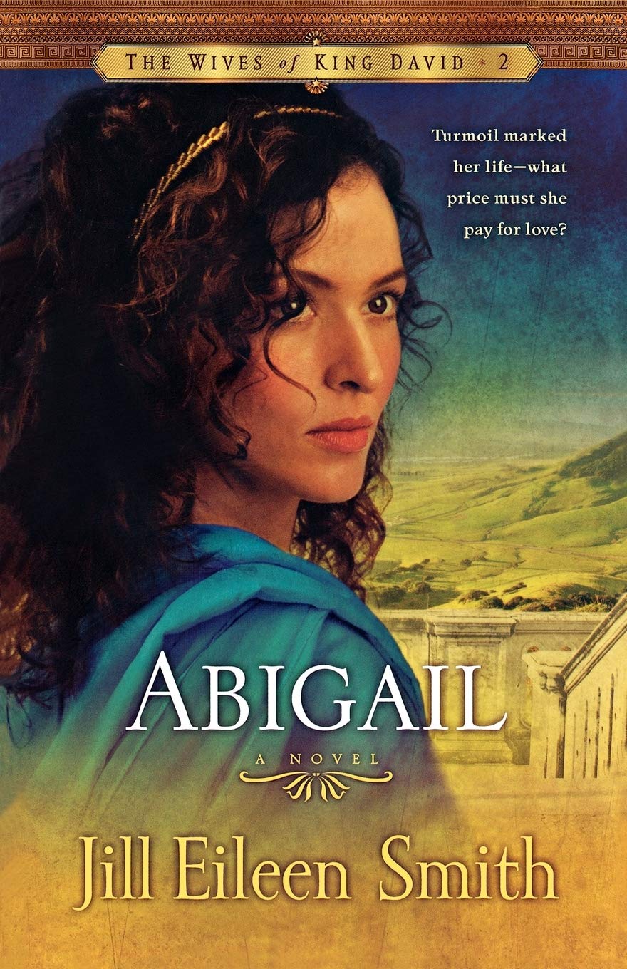 Abigail: (A Biblical Retelling of Second Chances)