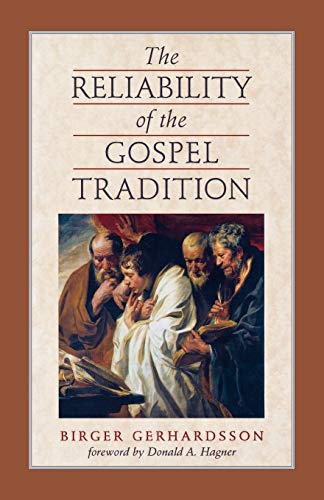 Reliability of the Gospel Tradition, The