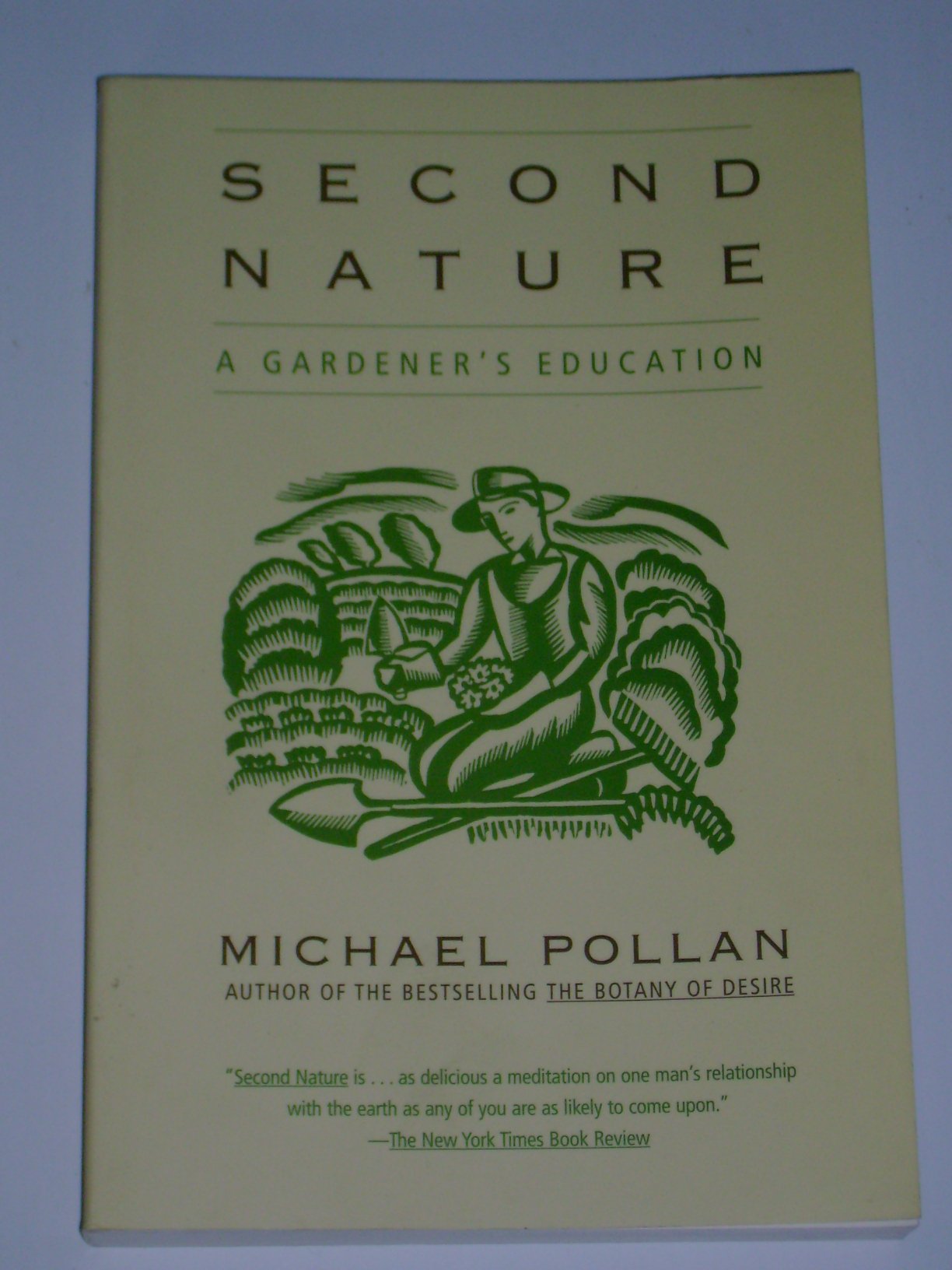 SECOND NATURE: A GARDENER'S EDUC