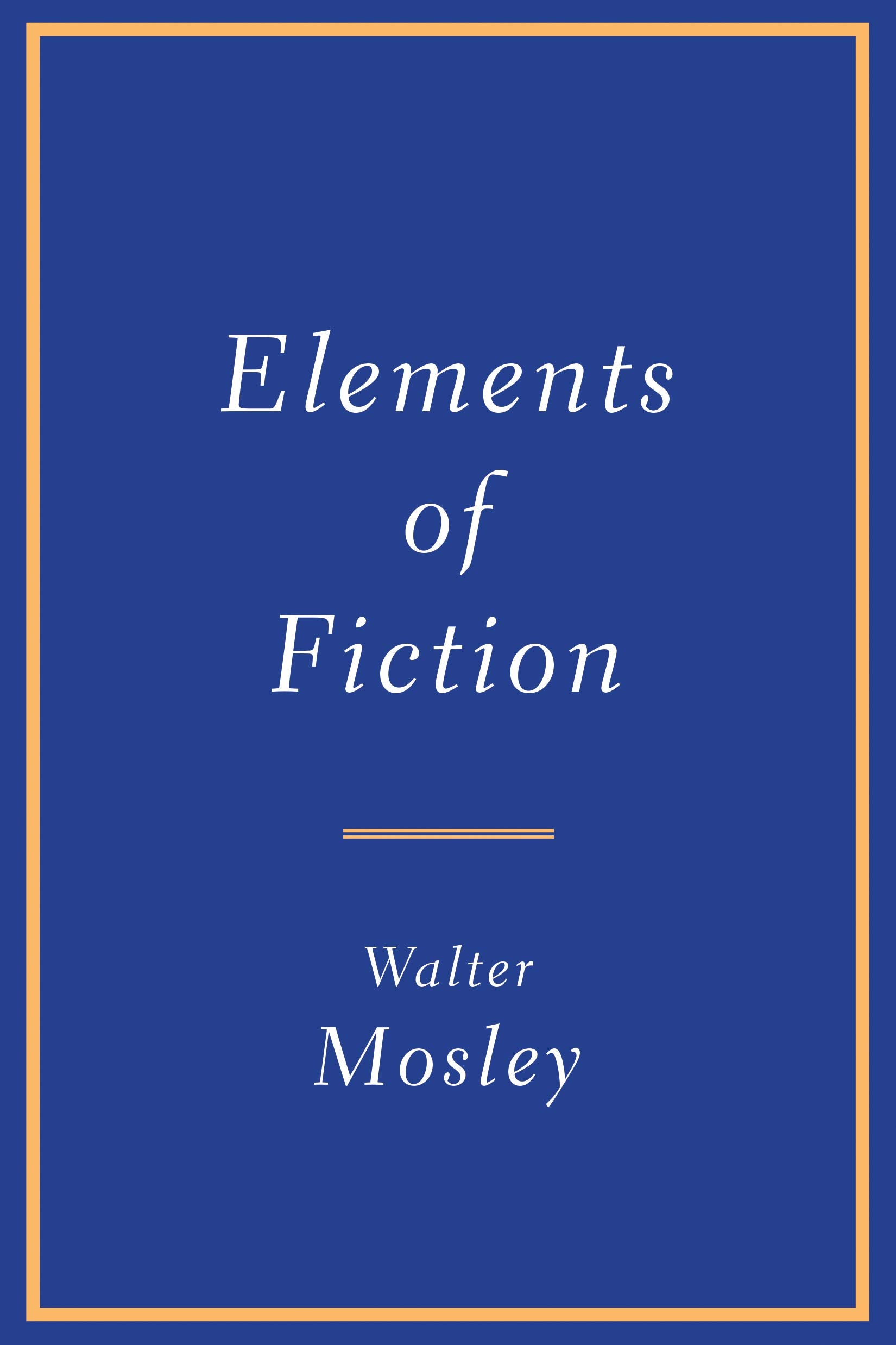 Elements of Fiction - 5425