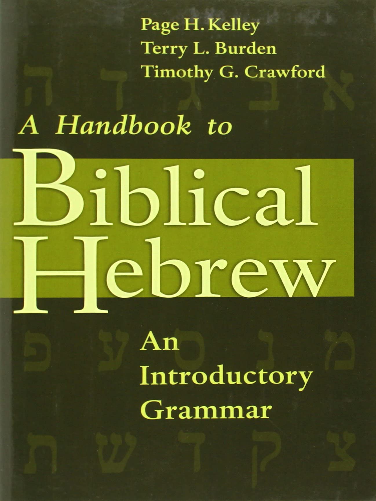A Handbook to Biblical Hebrew: An Introductory Grammar