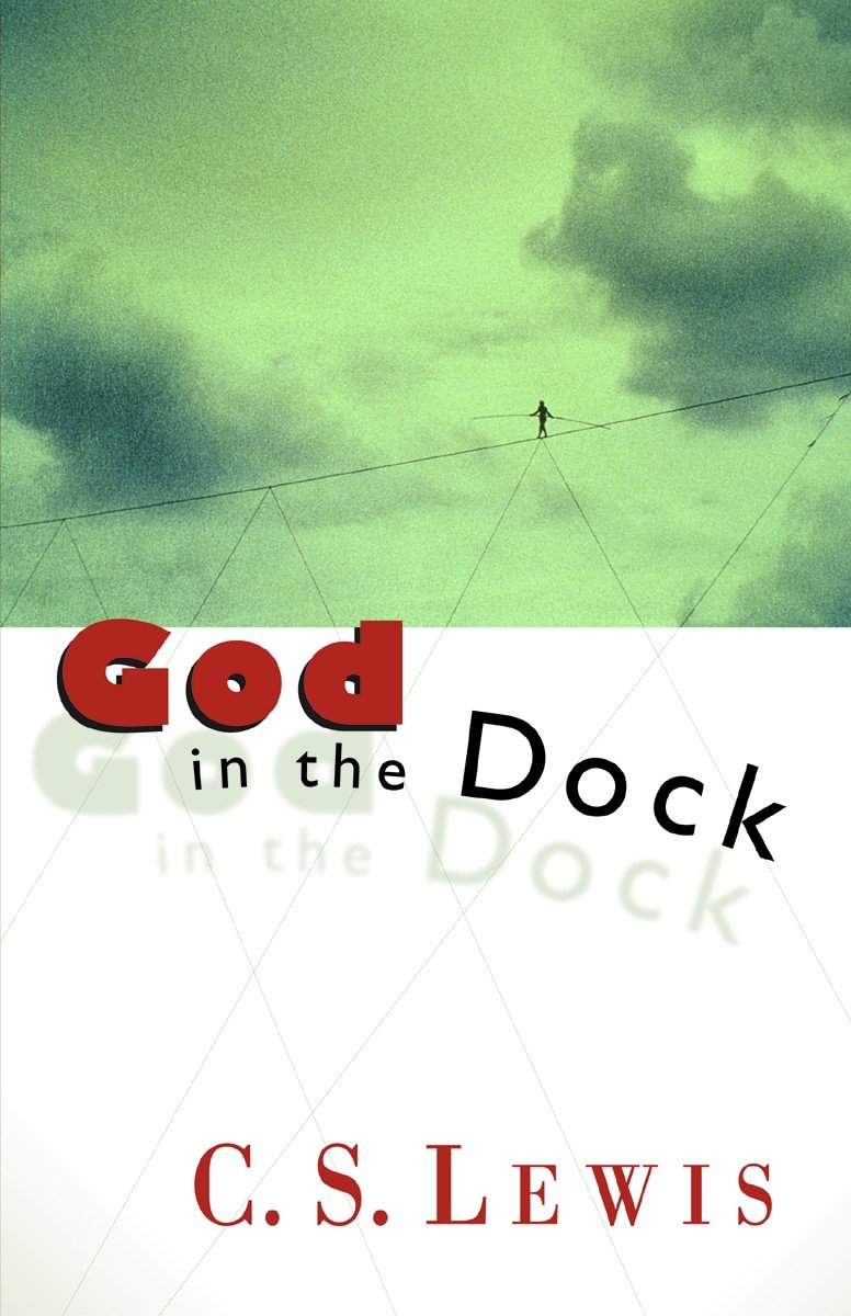 God in the Dock: Essays on Theology and Ethics - 8717