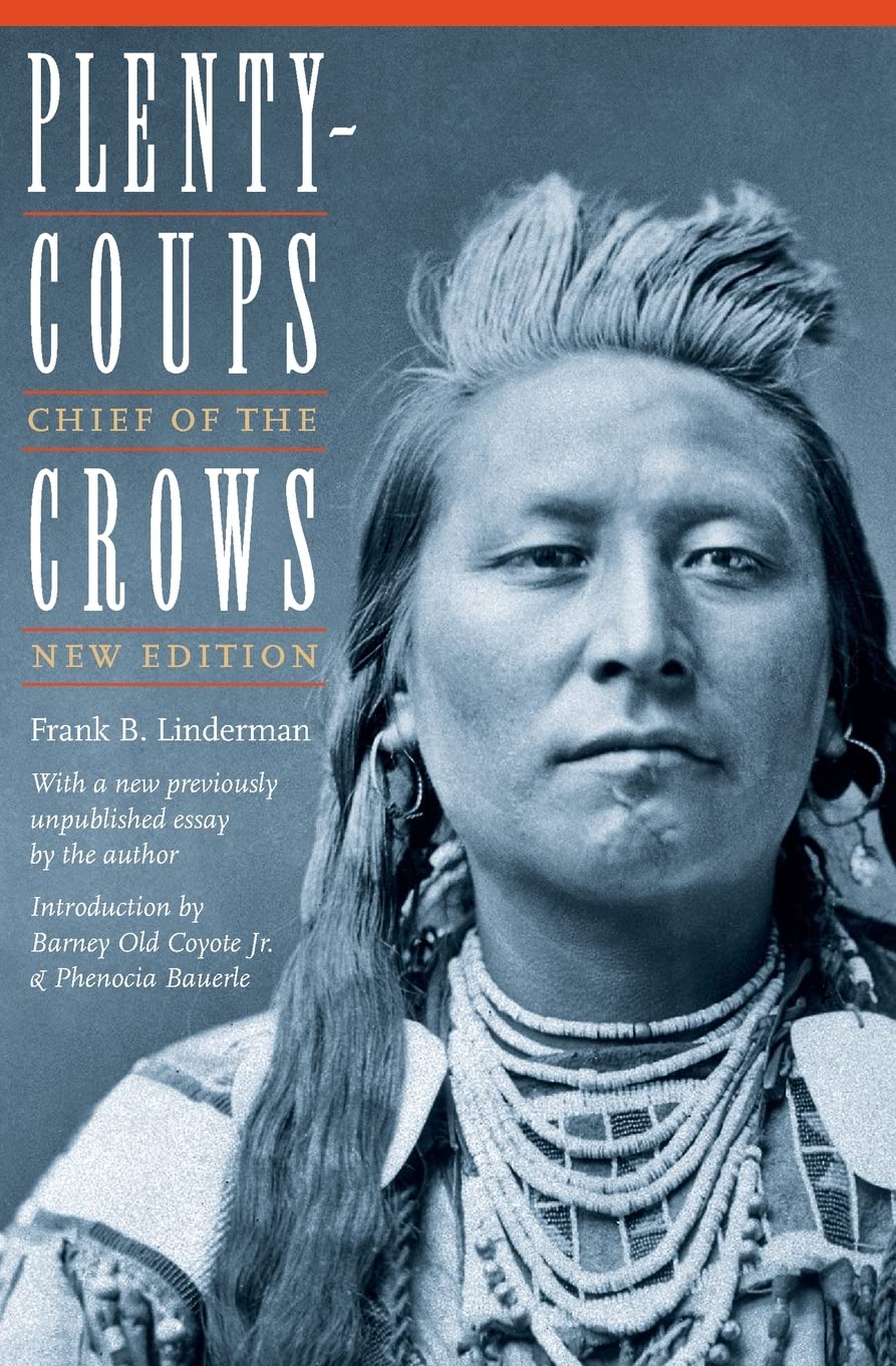 Plenty-coups: Chief of the Crows (Second Edition) - 6892