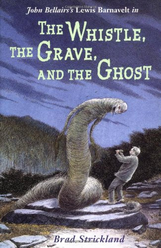 The Whistle, the Grave, and the Ghost (Lewis Barnavelt)