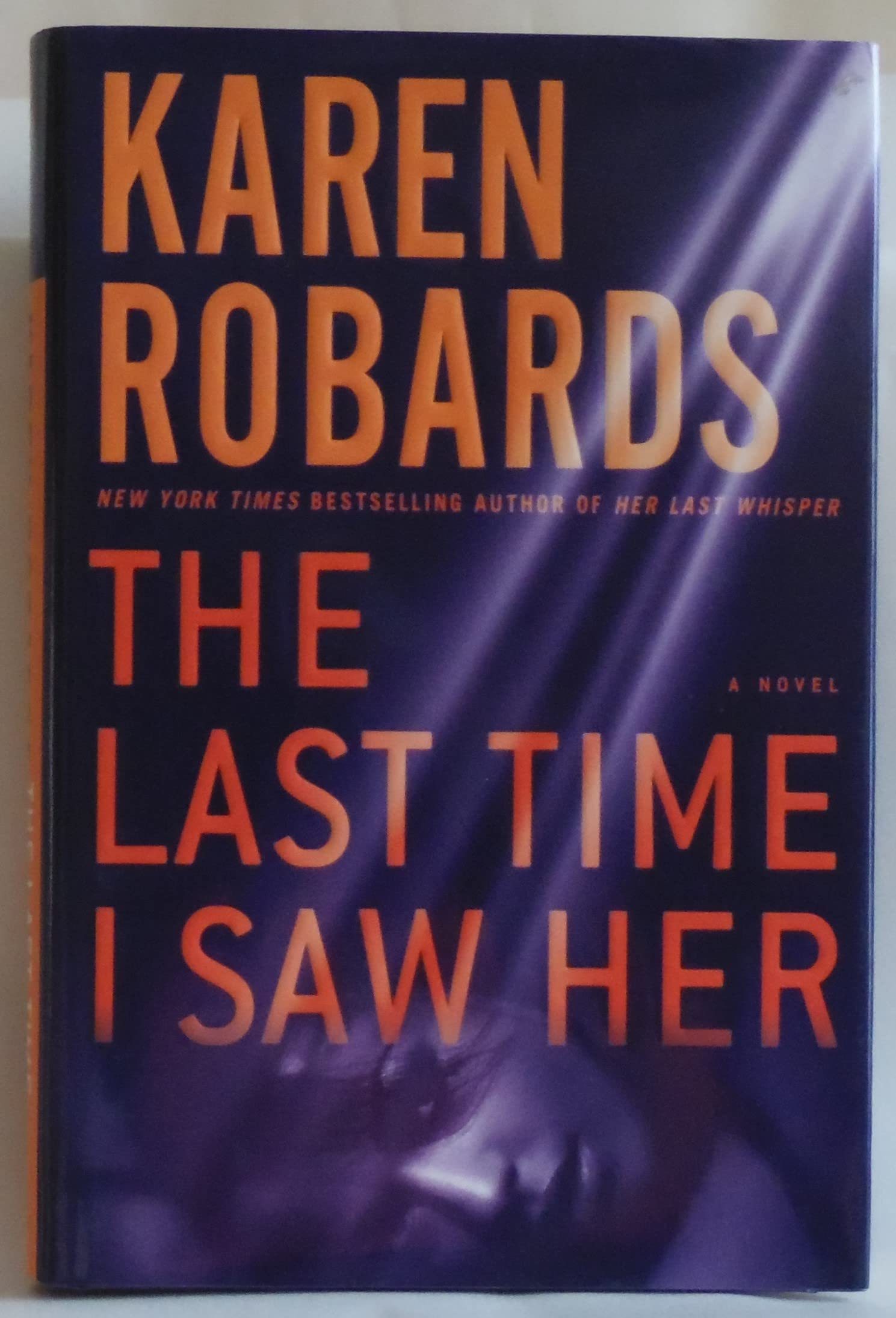 The Last Time I Saw Her: A Novel (Dr. Charlotte Stone)