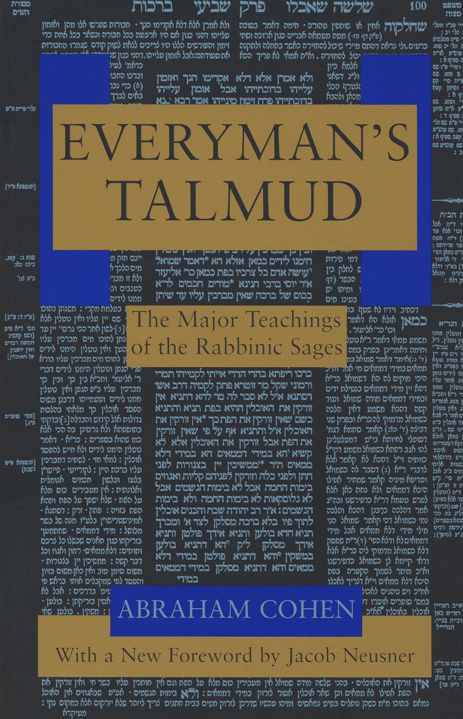 Everyman's Talmud: The Major Teachings of the Rabbinic Sages