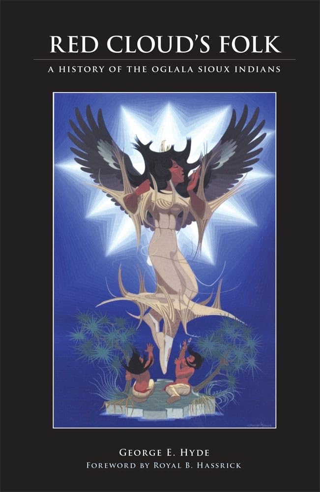 Red Cloud's Folk: A History of the Oglala Sioux Indians (Civilization of the American Indian)