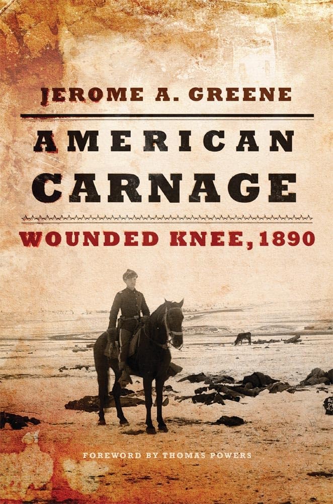American Carnage: Wounded Knee, 1890 - 275