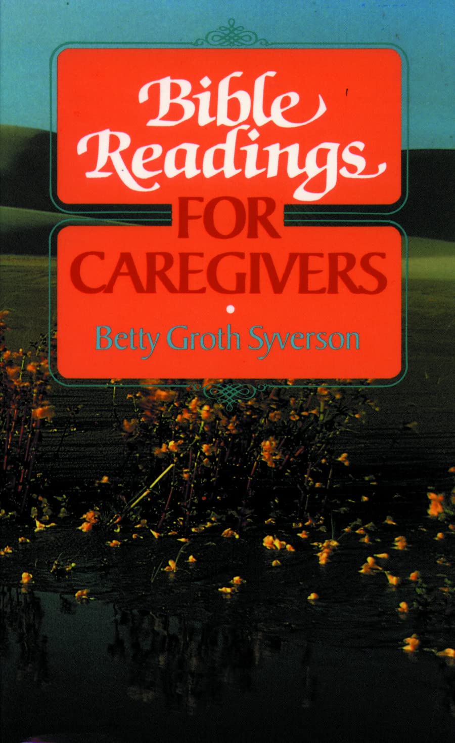 Bible Readings for Caregivers (Bible Readings Series)