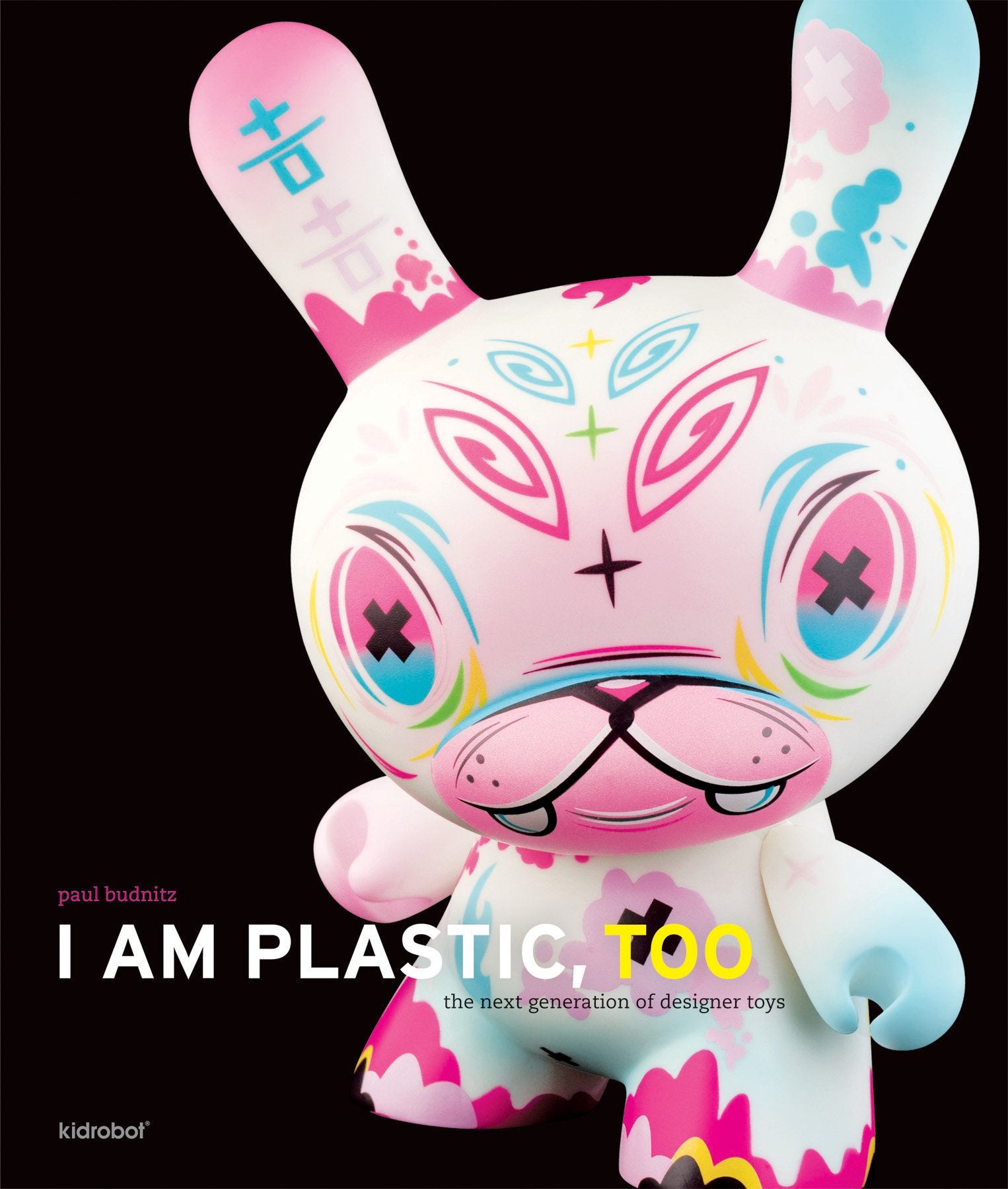 I Am Plastic, Too: The Next Generation of Designer Toys