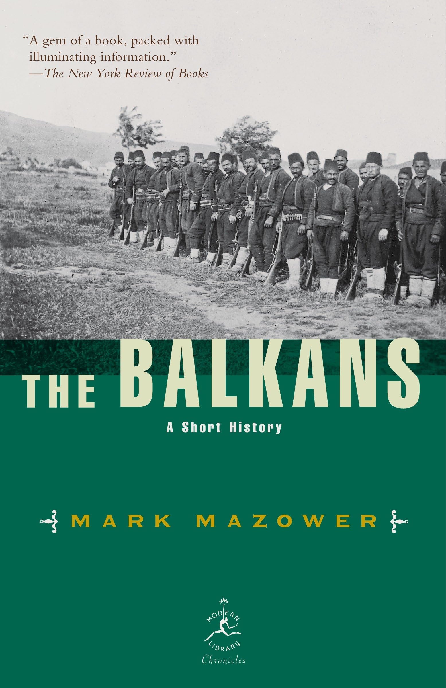 The Balkans: A Short History (Modern Library Chronicles)
