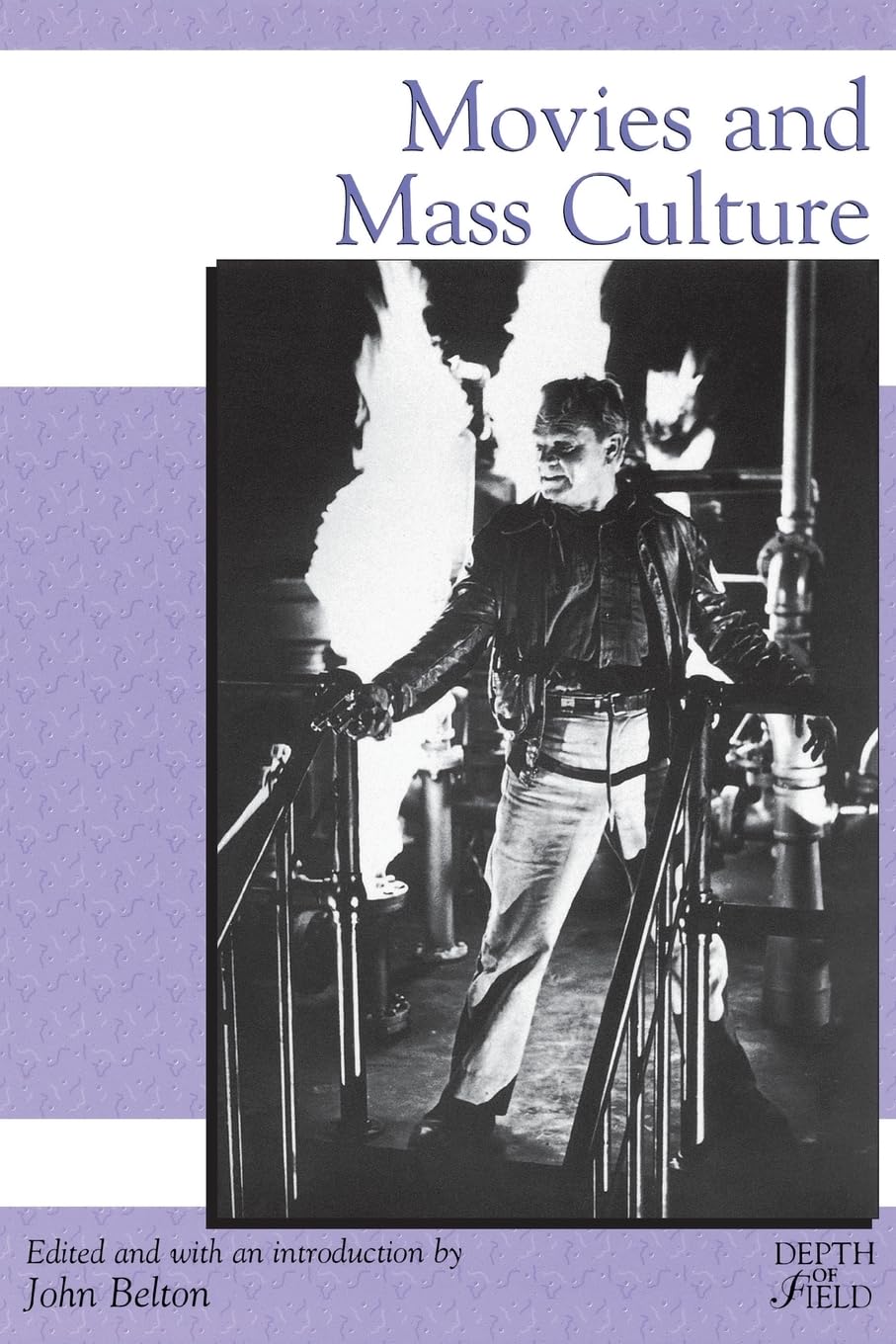 Movies & Mass Culture (Rutgers Depth of Field Series)