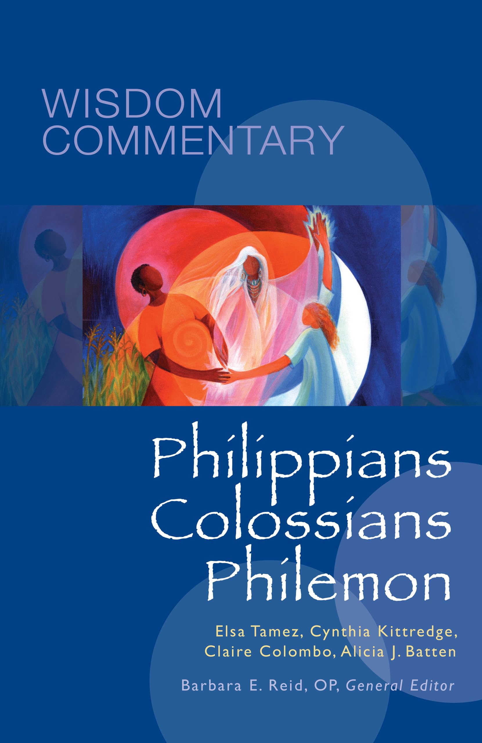 Philippians, Colossians, Philemon (Volume 51) (Wisdom Commentary Series)