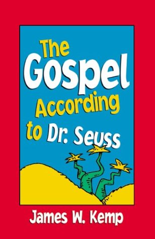 The Gospel According to Dr. Seuss