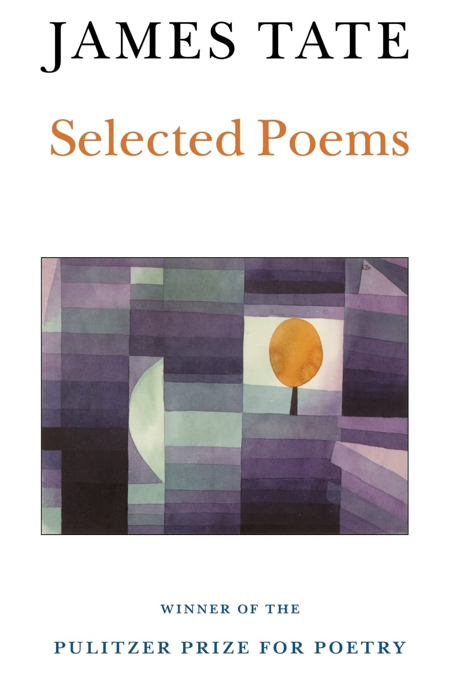 Selected Poems (Wesleyan Poetry Series)