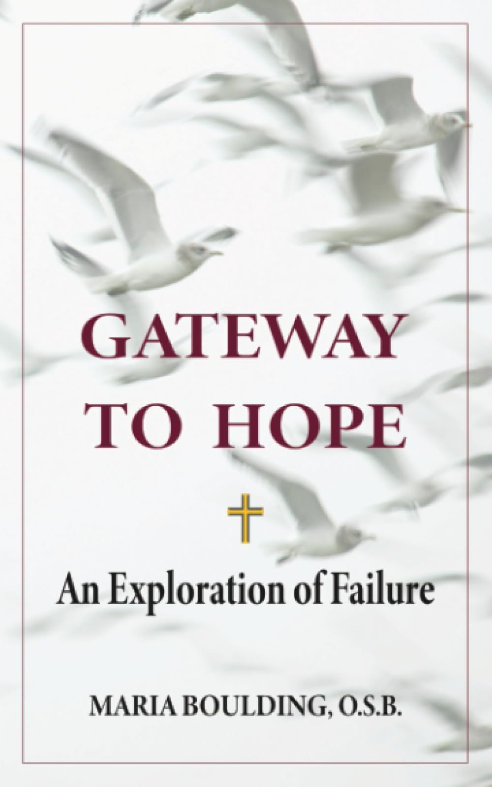 Gateway to Hope: An Exploration of Failure