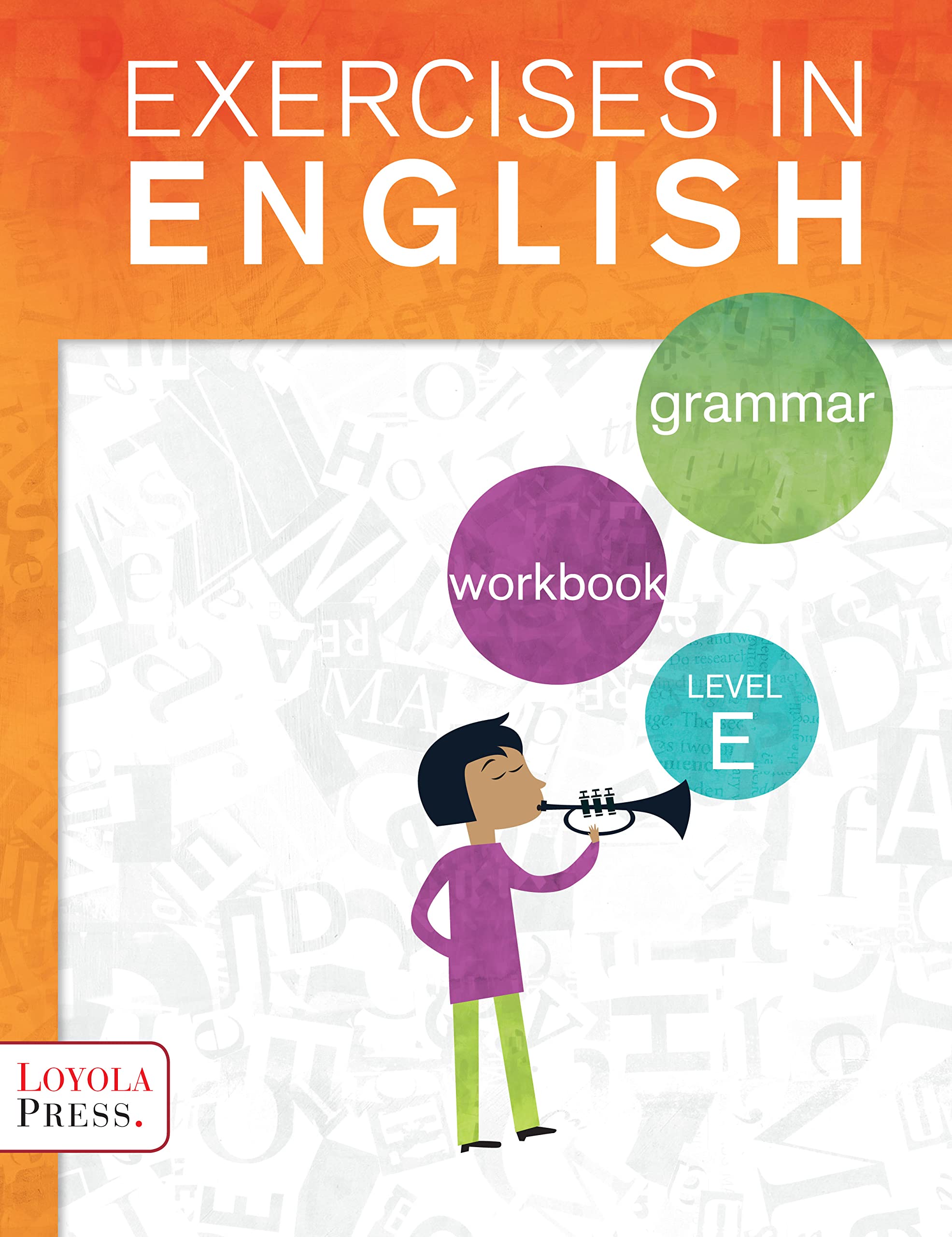 Exercises in English 2013 Level E Student Book: Grammar Workbook