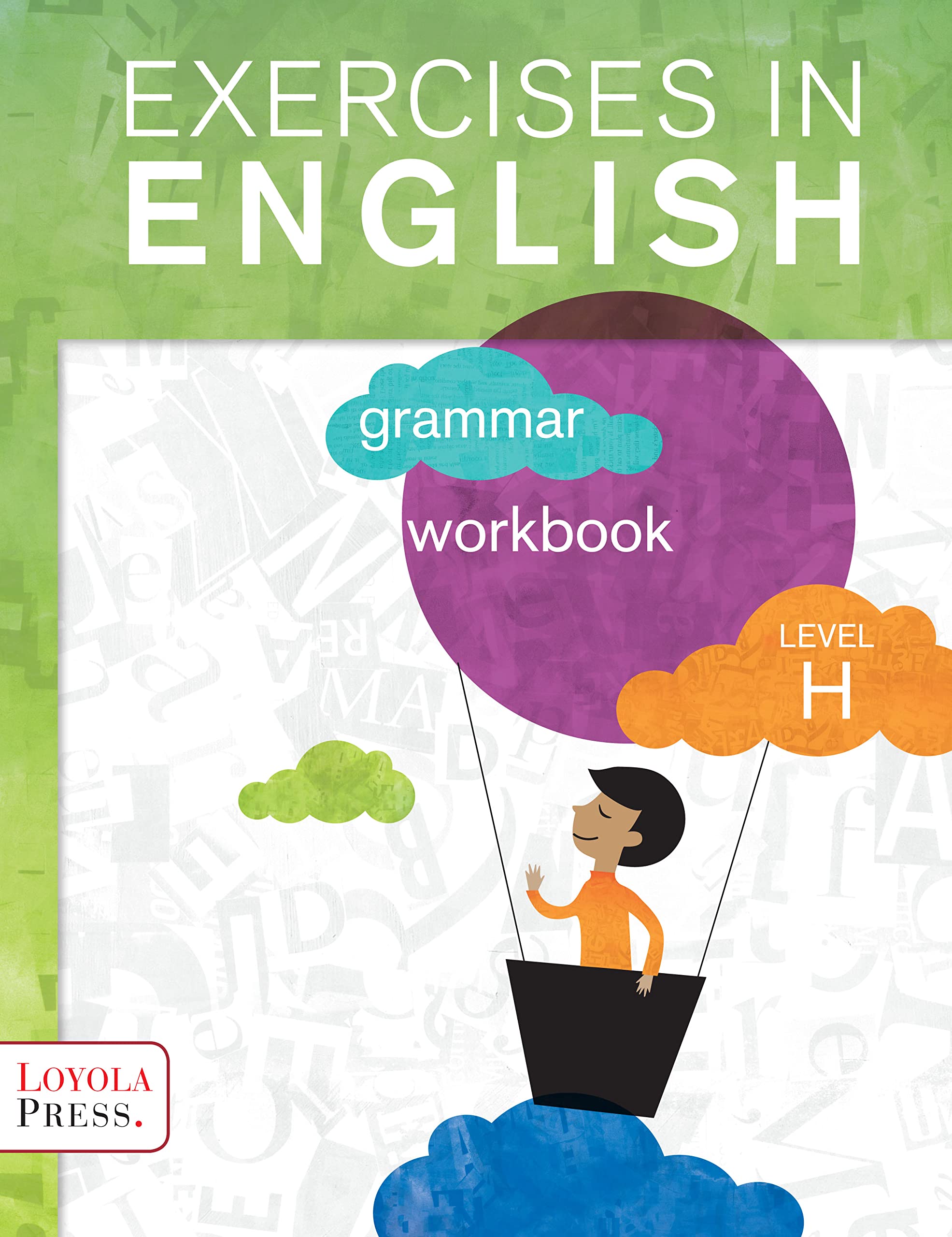 Exercises in English 2013 Level H Student Book: Grammar Workbook