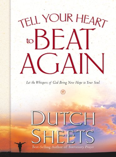 Tell Your Heart to Beat Again: Discover the Good in What You're Going Through