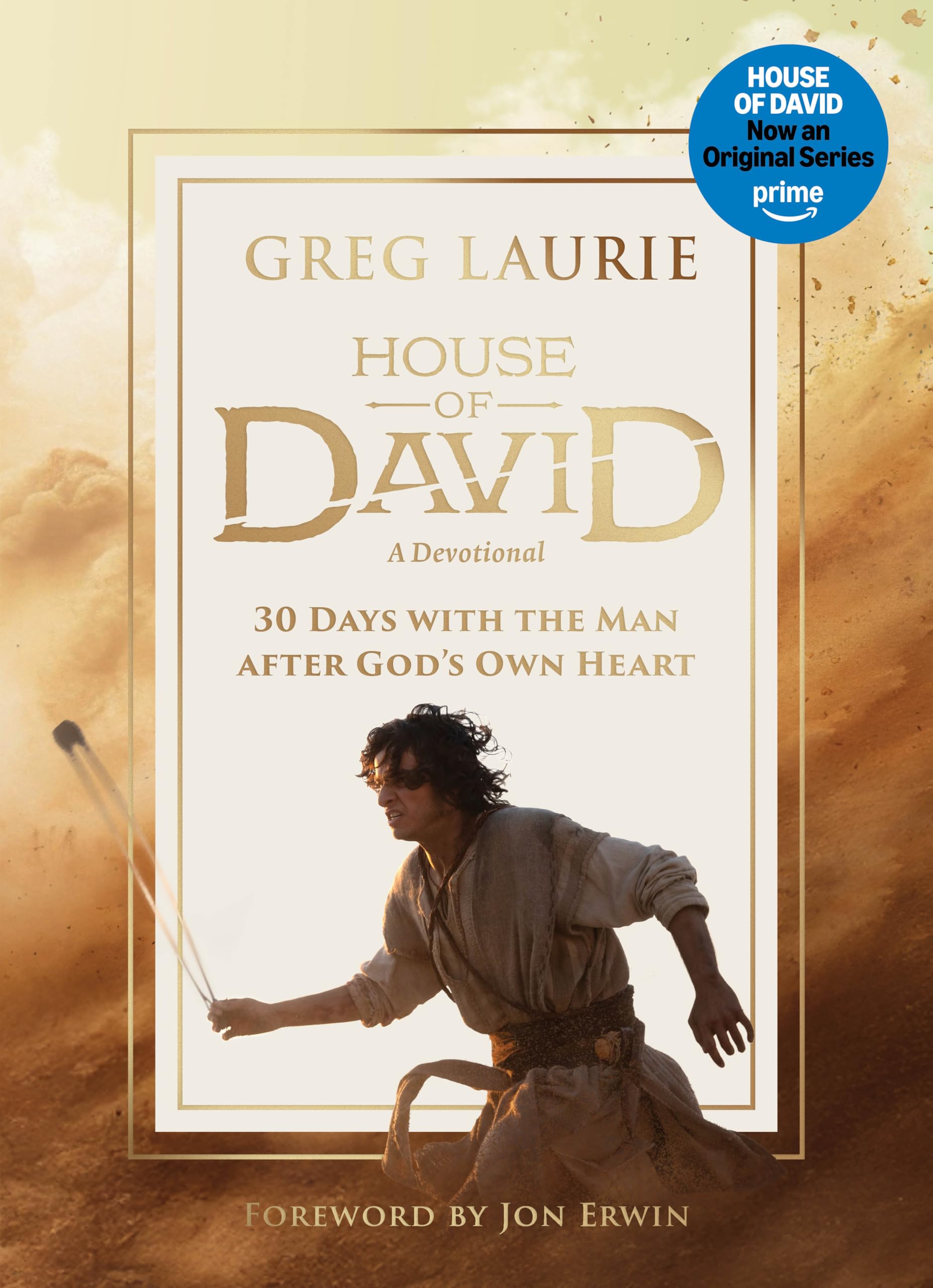 House of David (A Devotional): 30 Days with the Man after God’s Own Heart