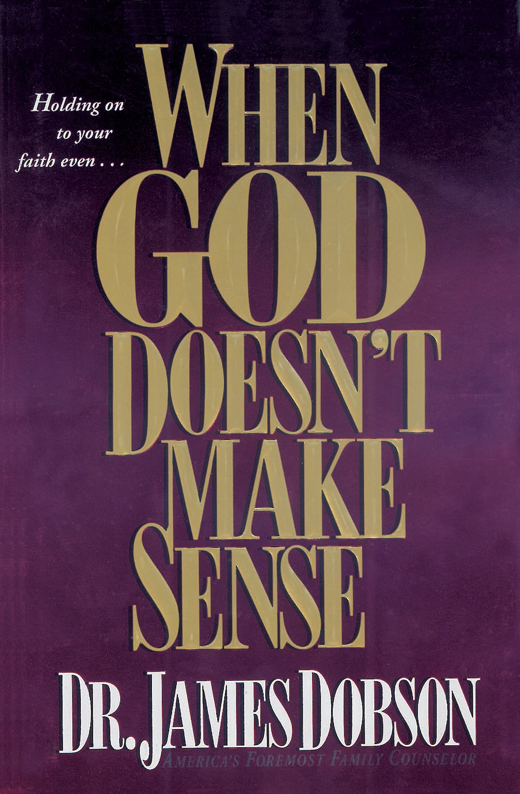When God Doesn't Make Sense - 9249