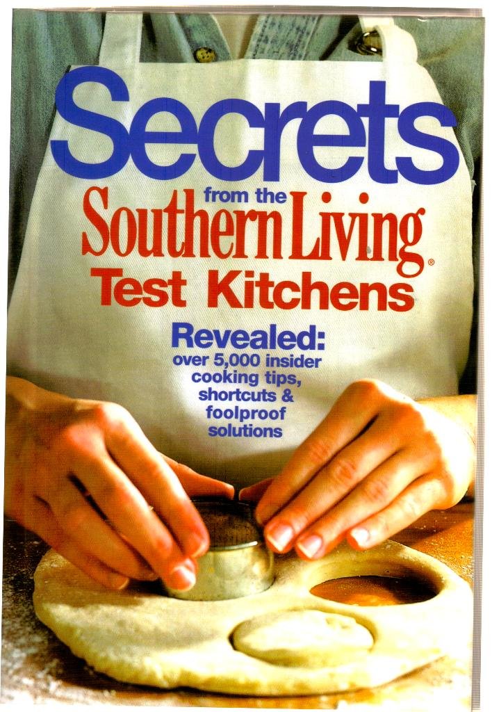 Secrets from the Southern Living Test Kitchens