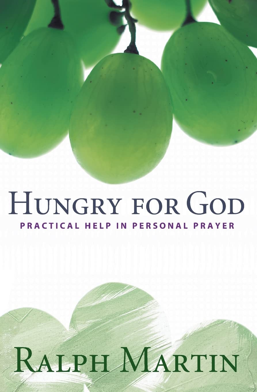 Hungry for God: Practical Help in Personal Prayer