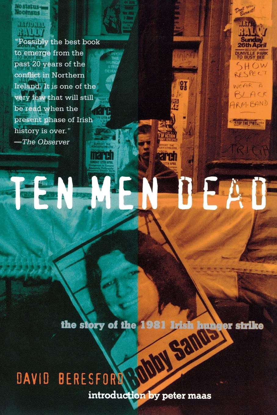 Ten Men Dead: The Story of the 1981 Irish Hunger Strike - 9074