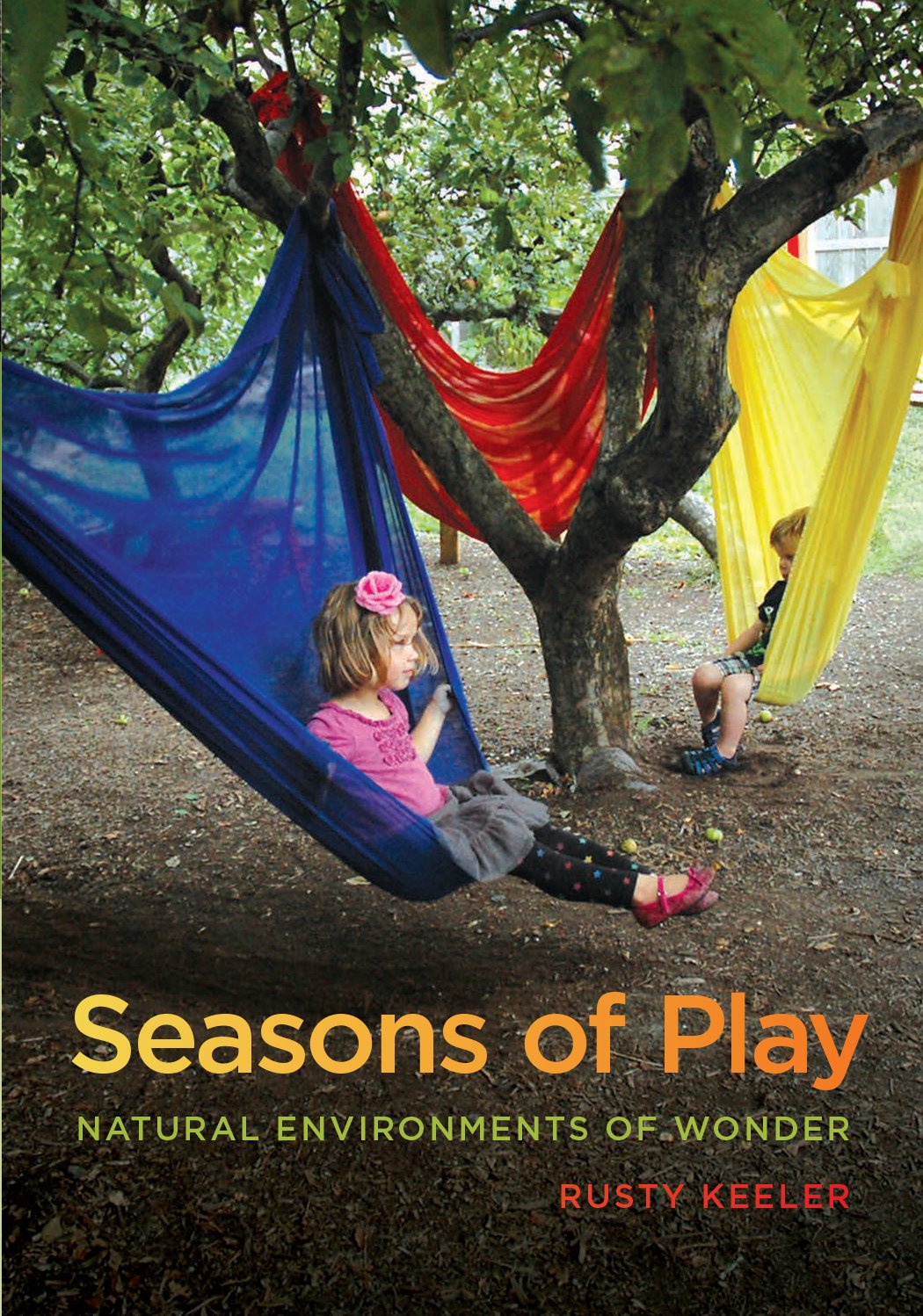 Seasons of Play: Natural Environments of Wonder - 7724