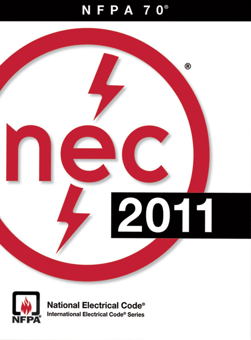 NEC 2011: National Electrical Code 2011/ Nfpa 70