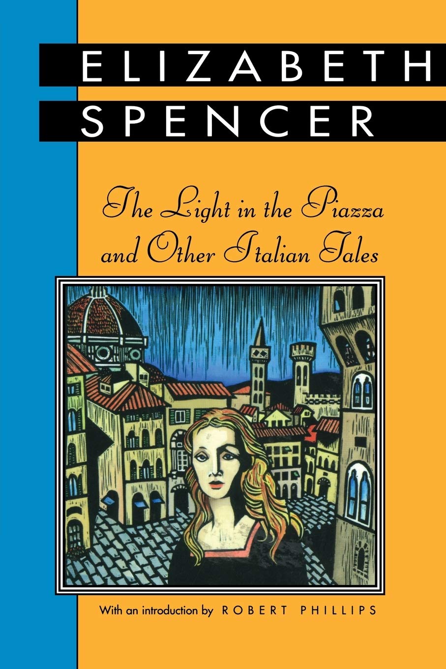 The Light in the Piazza and Other Italian Tales (Banner Books)
