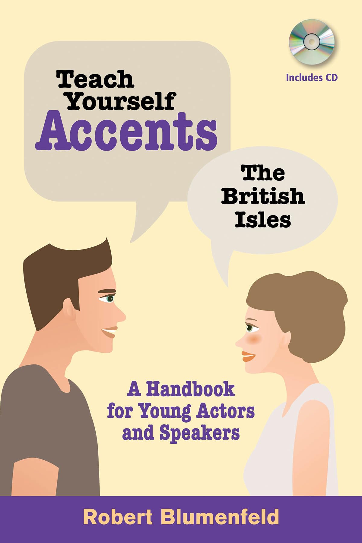 Teach Yourself Accents: The British Isles: A Handbook for Young Actors and Speakers (Limelight)
