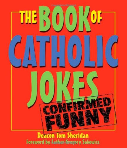 The Book of Catholic Jokes
