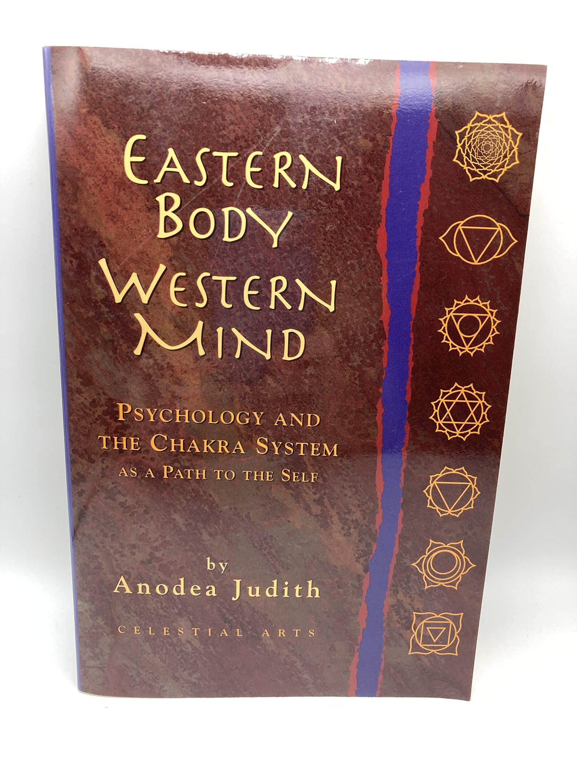 Eastern Body, Western Mind: Psychology and the Chakra System as a Path to the Self