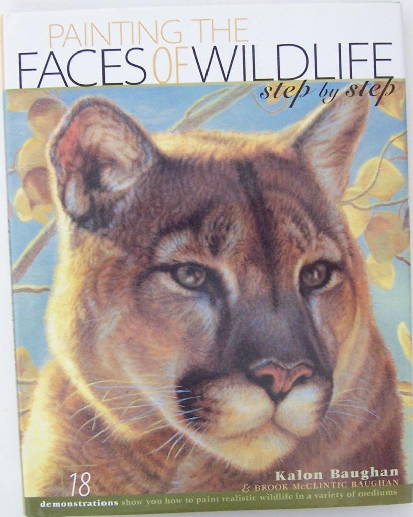 Painting the Faces of Wildlife: Step by Step