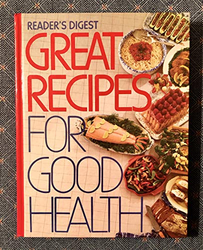 Reader's Digest Great Recipes for Good Health