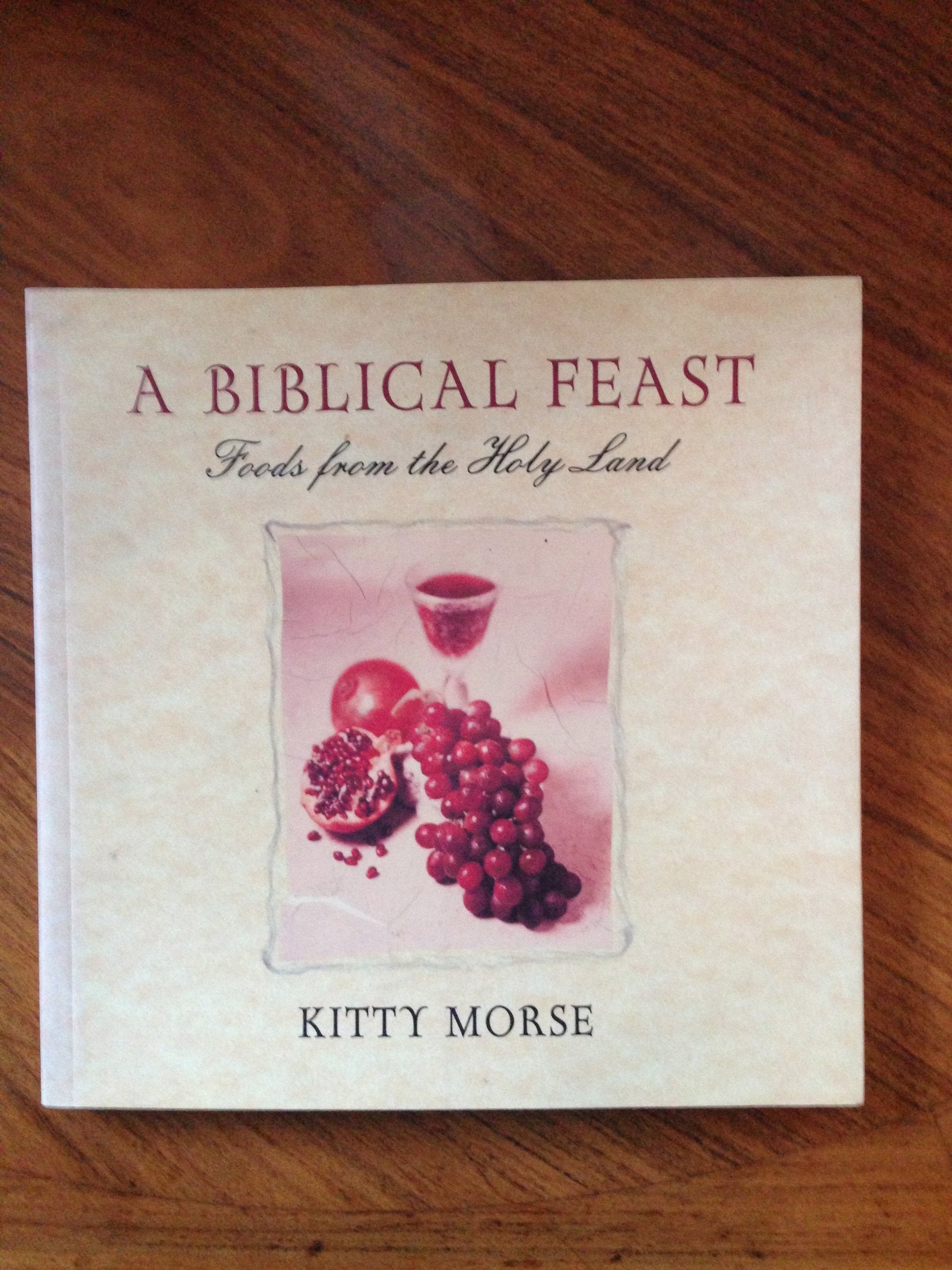 A Biblical Feast: Foods from the Holy Land
