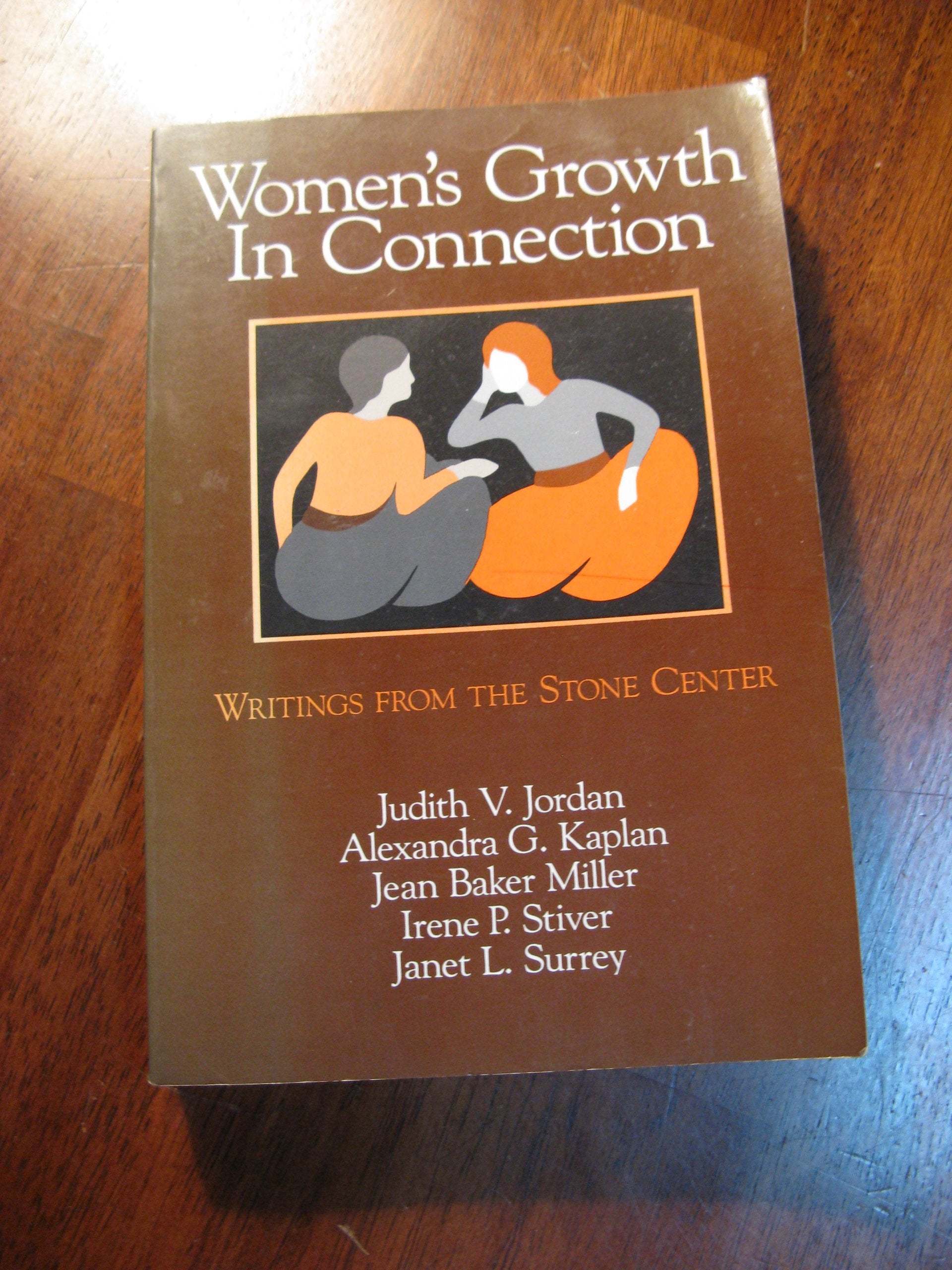 Women's Growth In Connection: Writings from the Stone Center