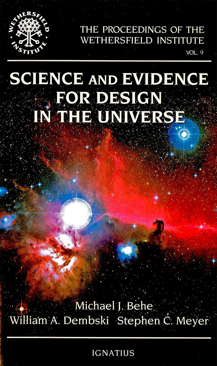 Science and Evidence for Design in the Universe (The Proceedings of the Wethersfield Institute Vol. 9)