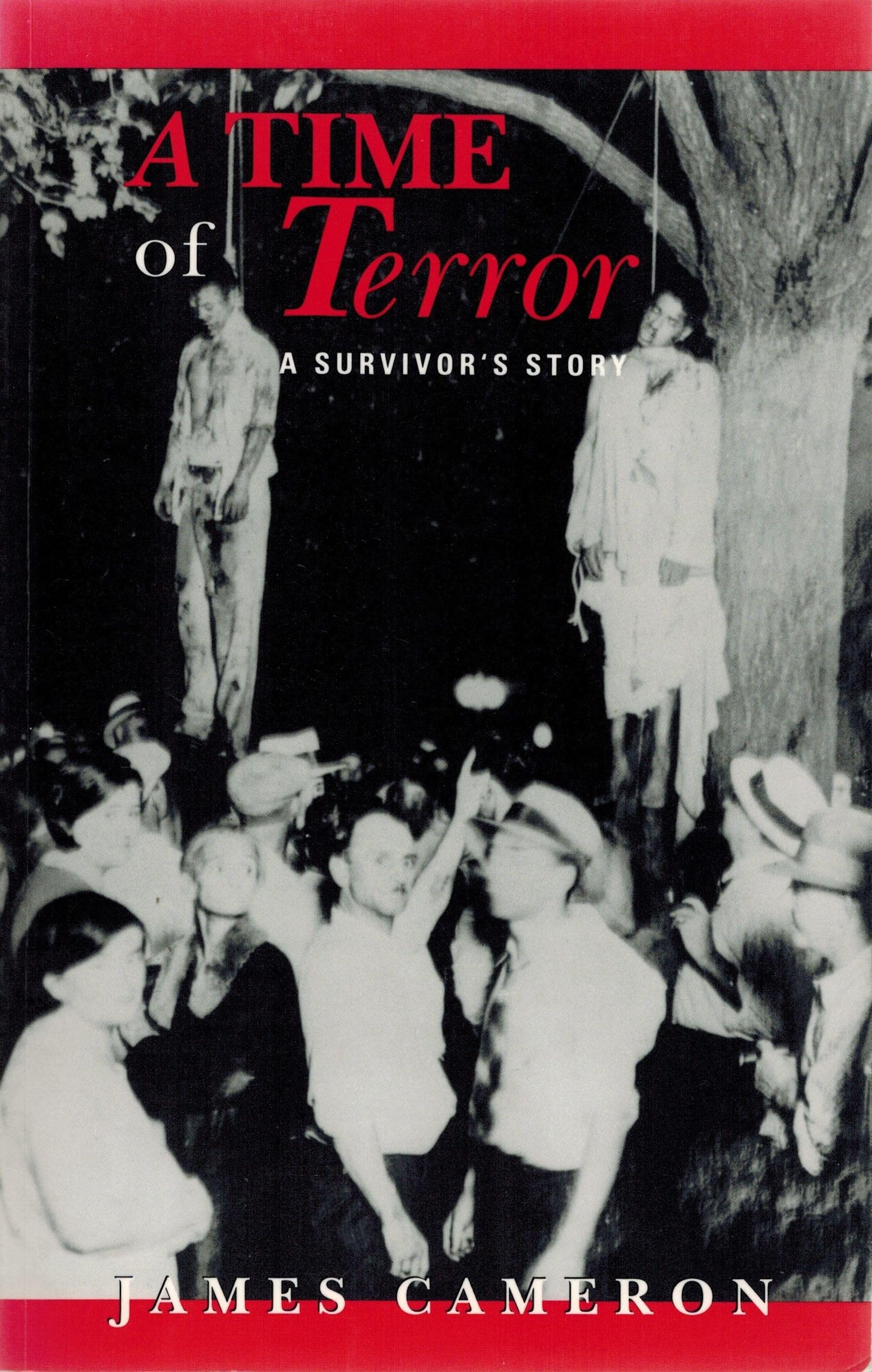 A Time of Terror: A Survivor's Story